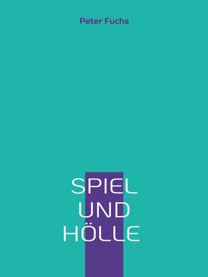 cover image of Spiel und Hölle
